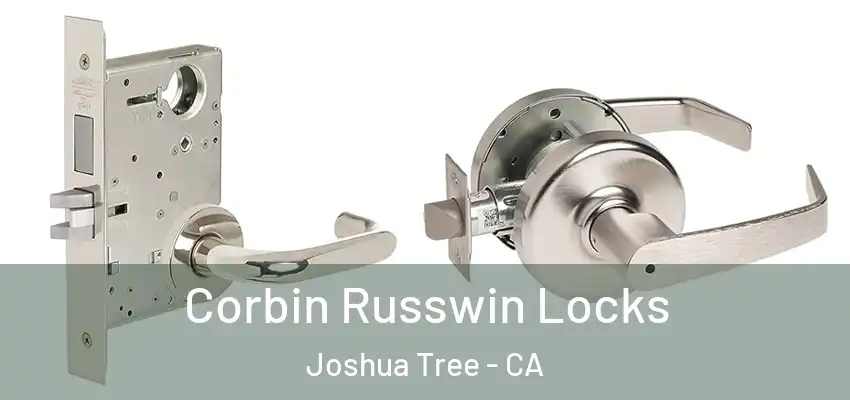  Corbin Russwin Locks Joshua Tree - CA