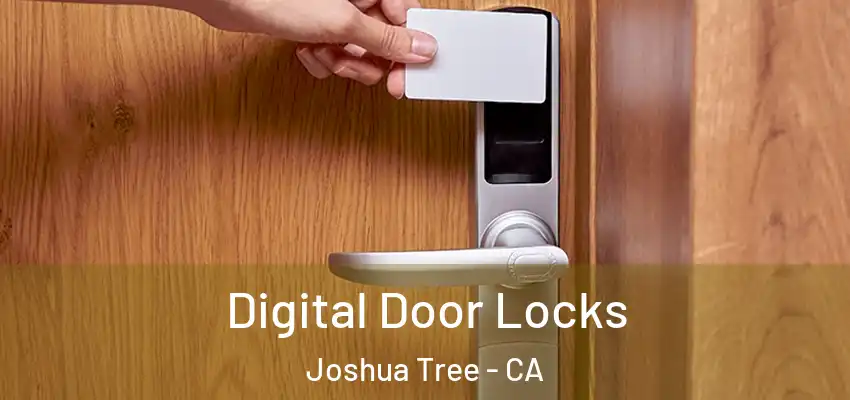  Digital Door Locks Joshua Tree - CA