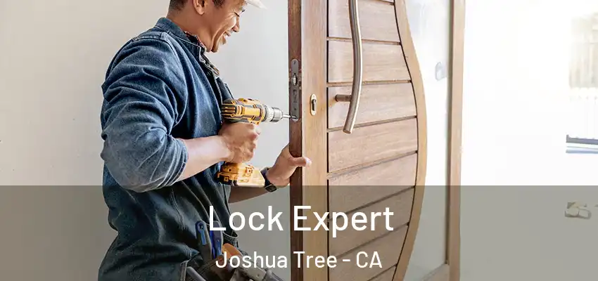  Lock Expert Joshua Tree - CA