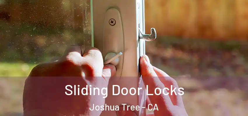  Sliding Door Locks Joshua Tree - CA